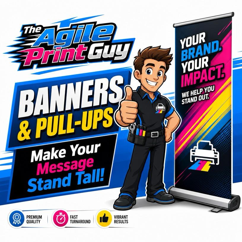 BANNERS &
PULL-UPS